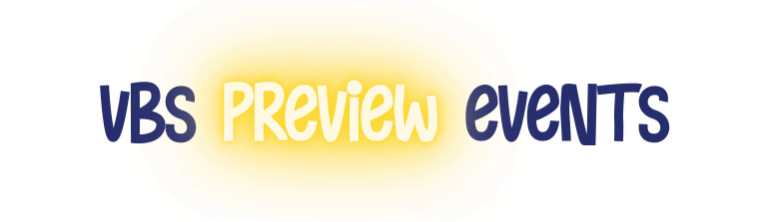 VBS Preview Events
